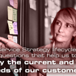 Quote – In the Service Strategy lifecycle we ask questions LINKEDIN
